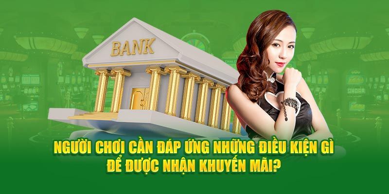 Những điều cần lưu ý khi tham gia tân thủ nạp tiền