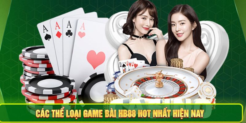 Những trò chơi hot nhất tại sảnh game bài Hb88